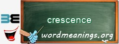 WordMeaning blackboard for crescence
